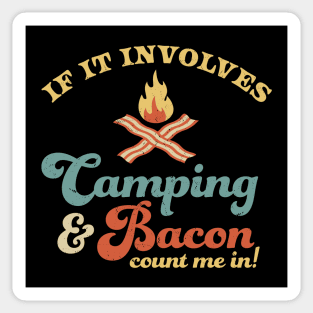 If It Involves Camping & Bacon Count Me In Funny Retro Sticker